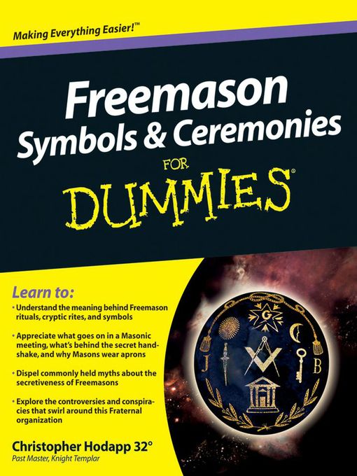 Title details for Freemason Symbols and Ceremonies For Dummies by Christopher Hodapp - Available
